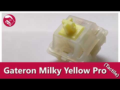 Review Gateron Milky Yellow Pro Tactile Switches – The Switch Journal